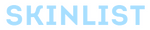 SKINLIST